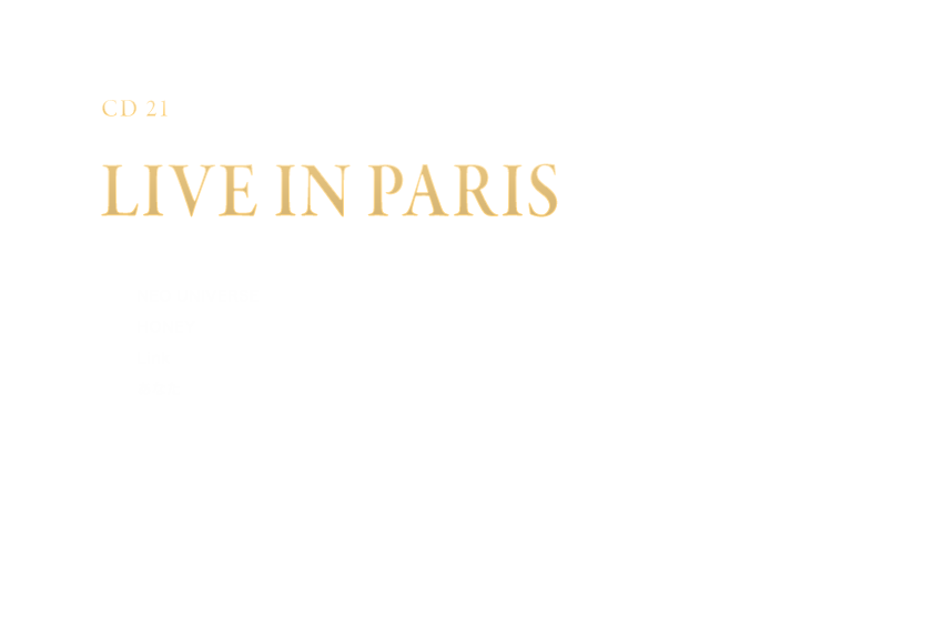 -Disc 21- 「LIVE IN PARIS」